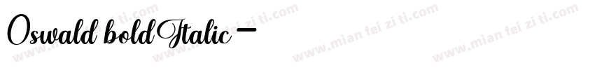 0swald boldItalic字体转换